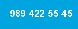 989 422 55 45